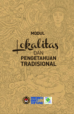 Modul "Lokalitas dan pengetahuan tradisional"