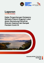 Kajian pengembangan perjasama berbasis potensi unggulan lokal dalam mendukung pemulihan ekonomi nasional dari dampak pandemi Covid-19